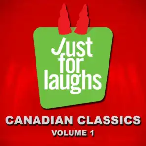 Just for Laughs - Canadian Classics, Vol. 1
