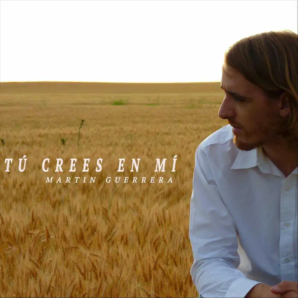 Tú Crees en Mí