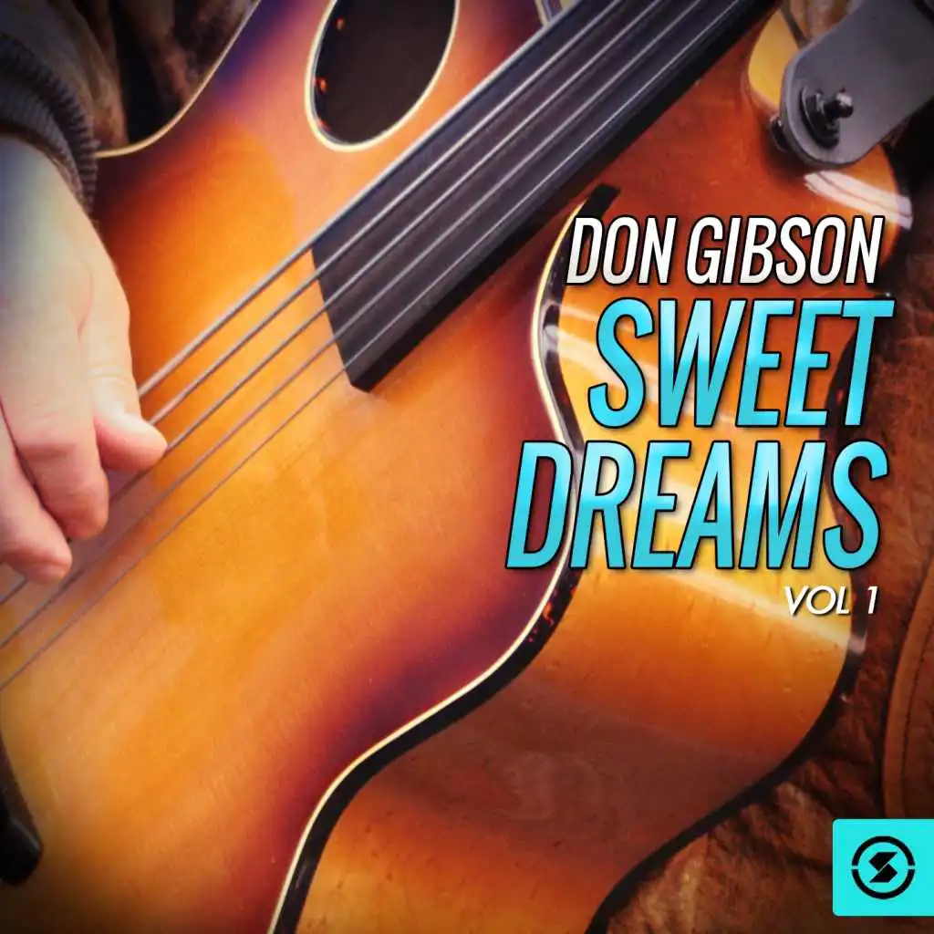 Don Gibson, Sweet Dreams, Vol. 1