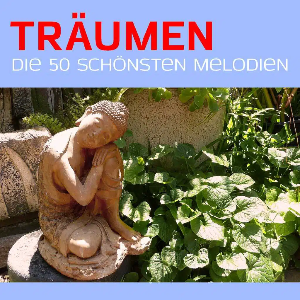 Träumen: Die 50 schönsten Melodien