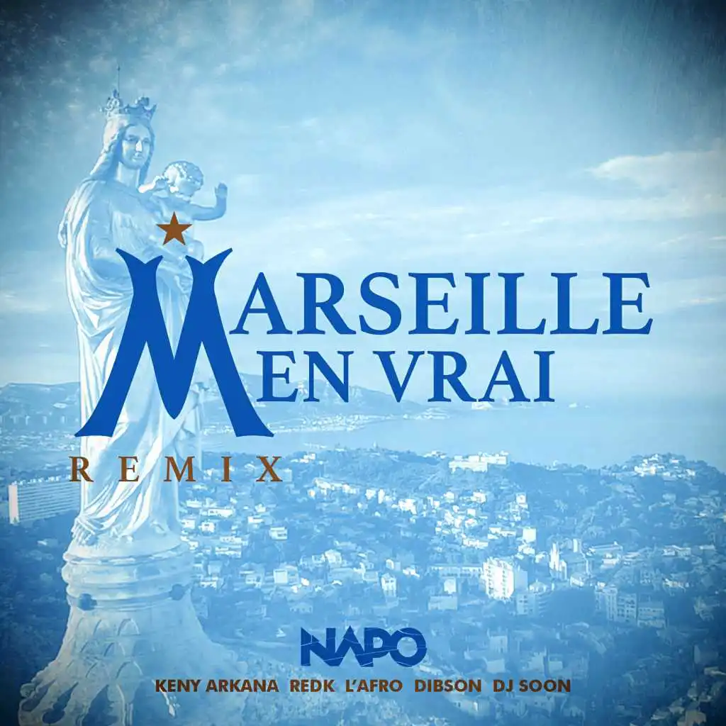 Marseille en vrai (Remix) [feat. Keny Arkana, R.E.D.K, L'afro, Dibson & DJ Soon]