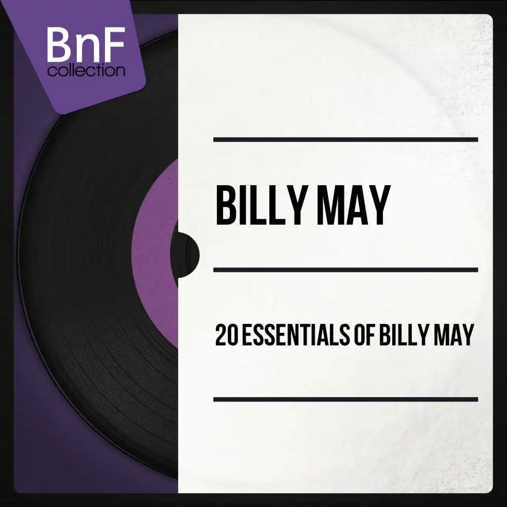 20 Essentials of Billy May