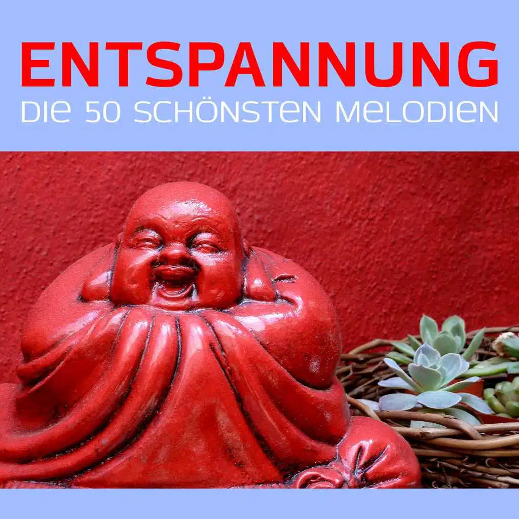 Entspannung: Die 50 schönsten Melodien