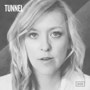 Tunnel (Deluxe)