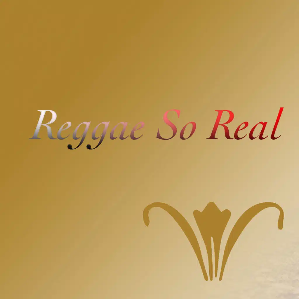 Reggae So Real