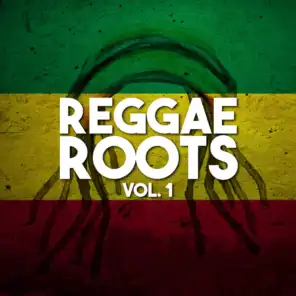 Reggae Roots Vol 1