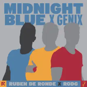 Ruben de Ronde X Rodg X Genix