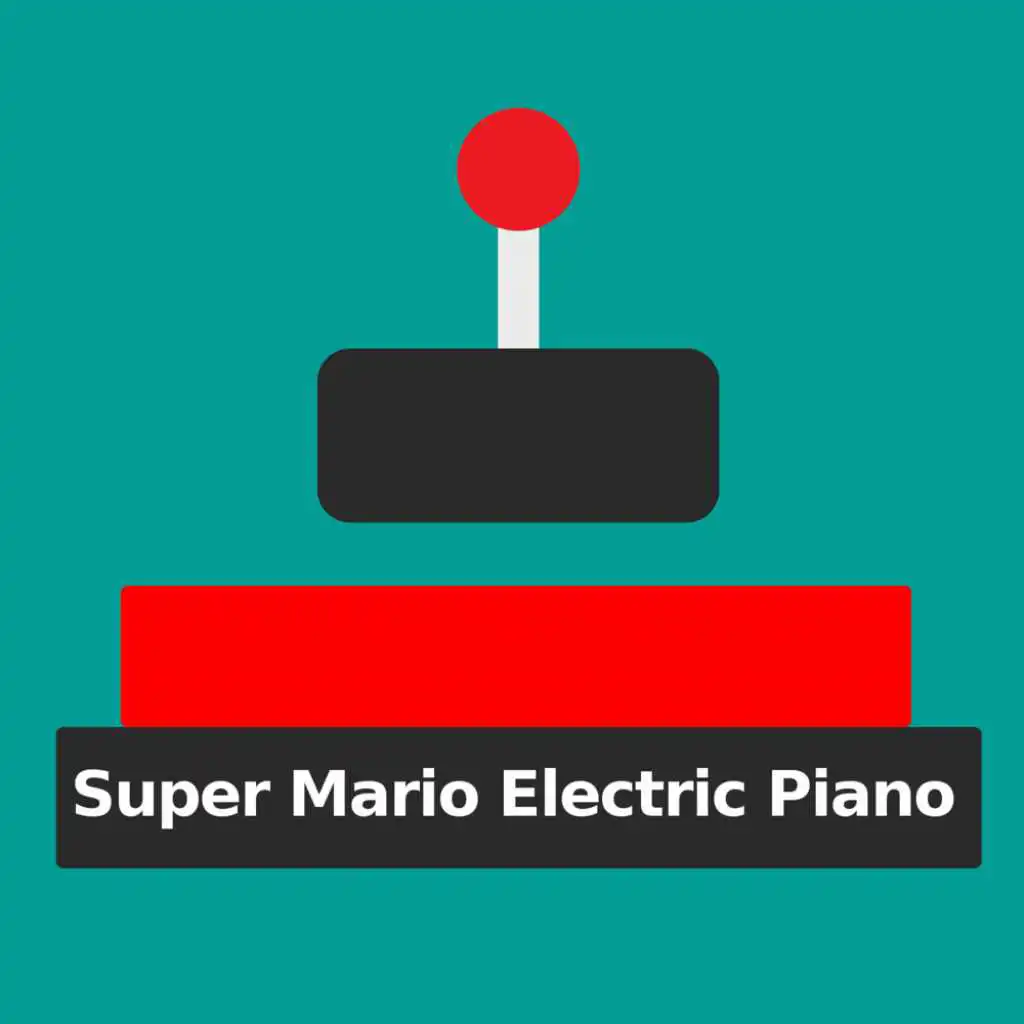 Underground Theme (Super Mario Bros.) (Electric Piano Version)