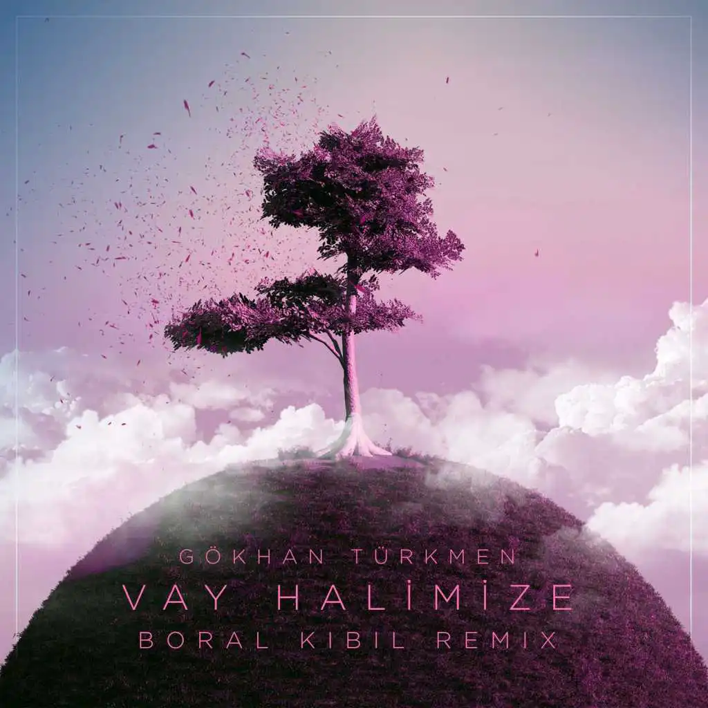 Vay Halimize (Boral Kibil Remix)