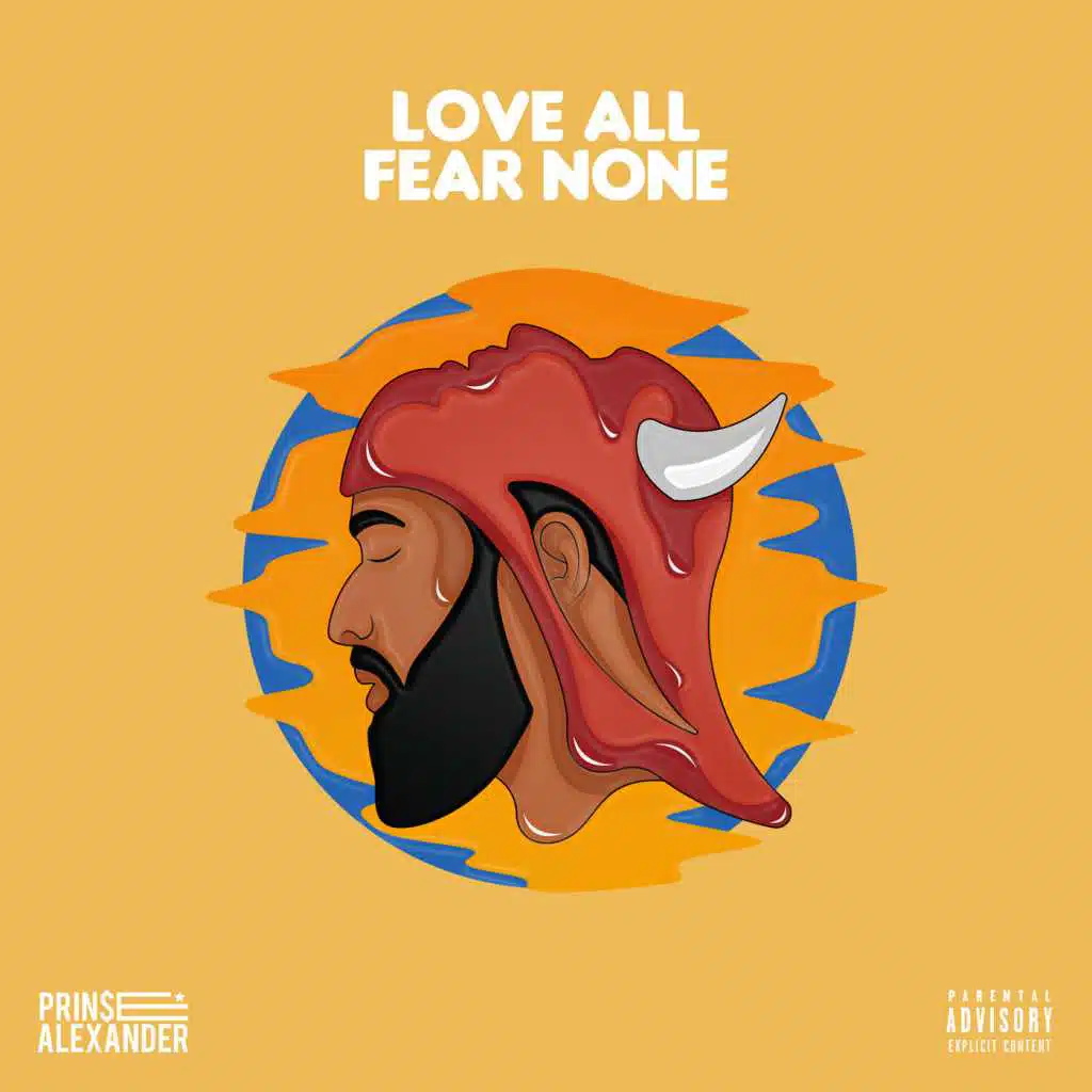 Love All Fear None