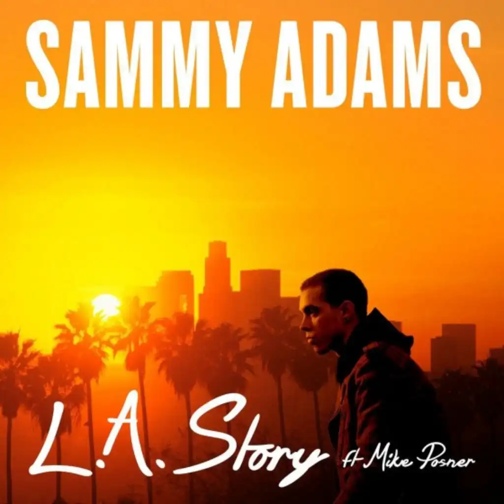 L.A. Story (ft. Mike Posner)
