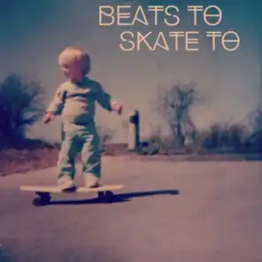 beats to skate to