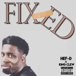 Fixed (feat. King Clew)