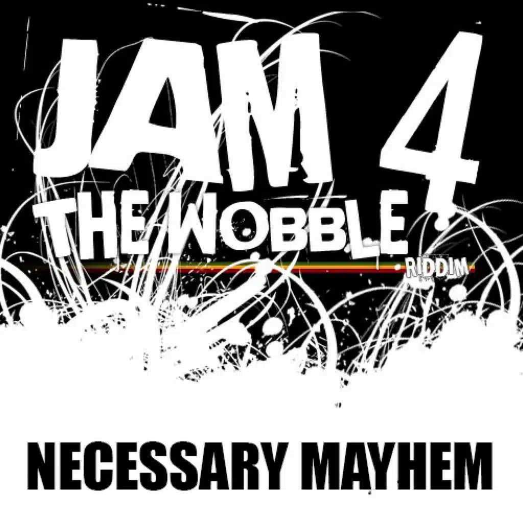 Jam 4 / The Wobble Riddim