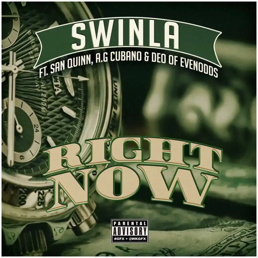 Right Now (feat. San Quinn, AG Cubano & Deo)