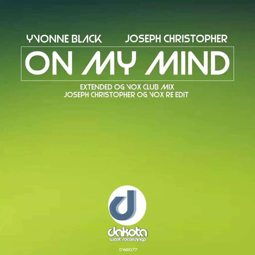 On My Mind (Joseph Christopher Og Vox Re Edit)