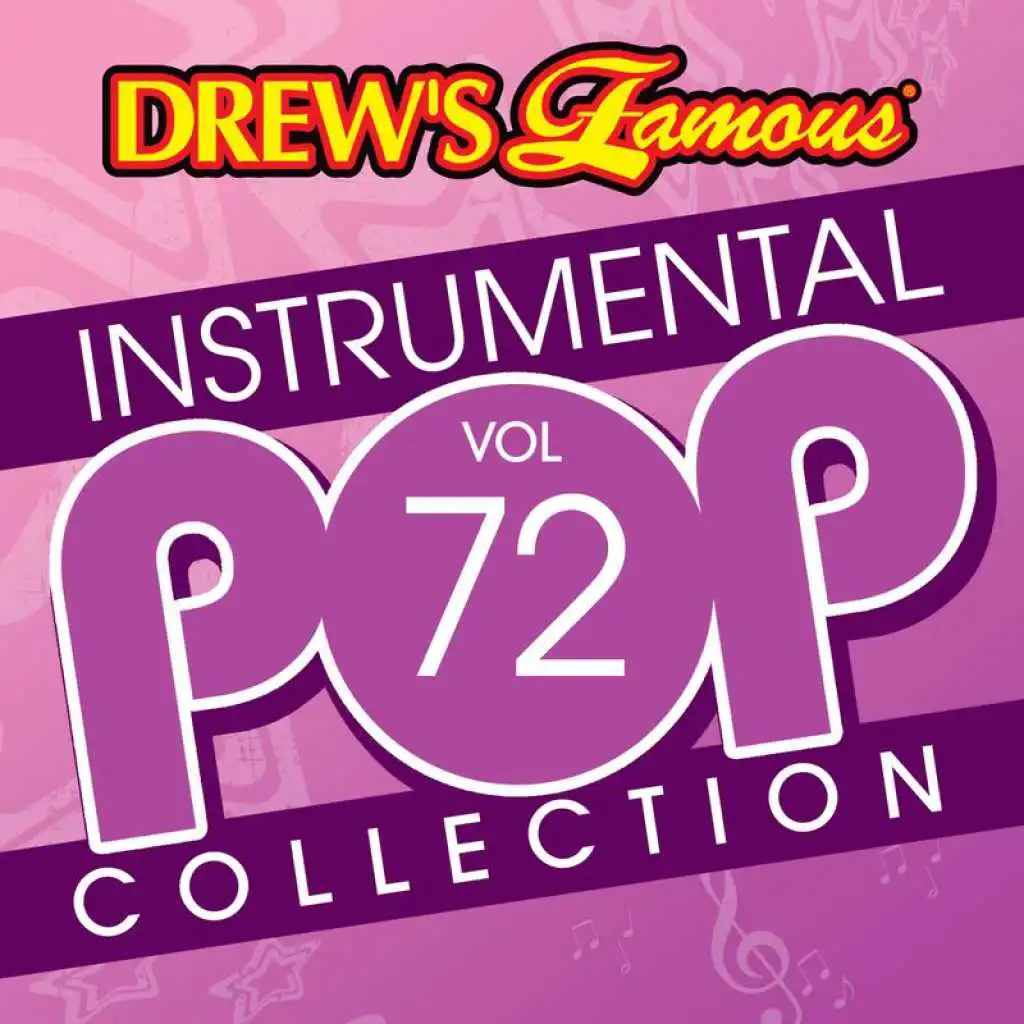 Drew's Famous Instrumental Pop Collection (Vol. 72)