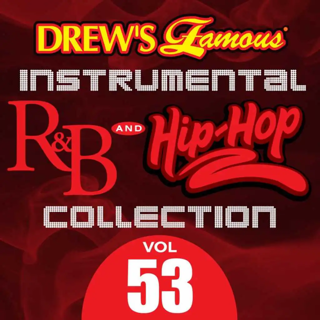 Drew's Famous Instrumental R&B And Hip-Hop Collection (Vol. 53)