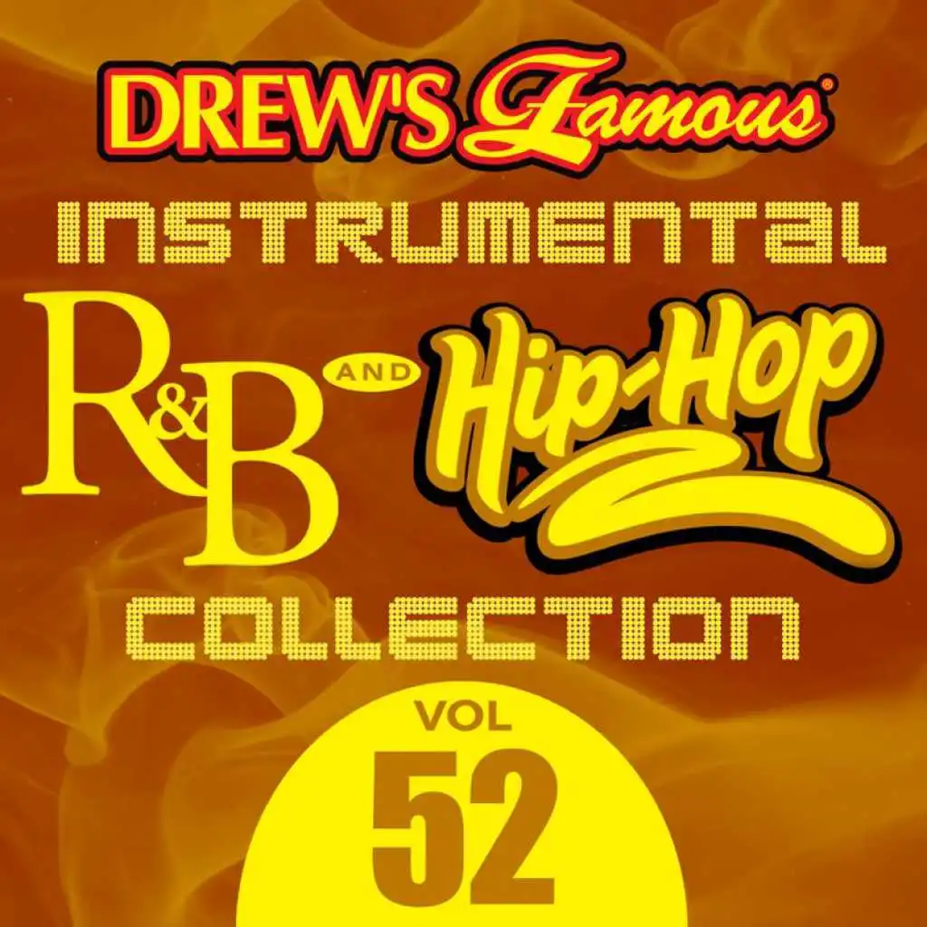 Drew's Famous Instrumental R&B And Hip-Hop Collection (Vol. 52)