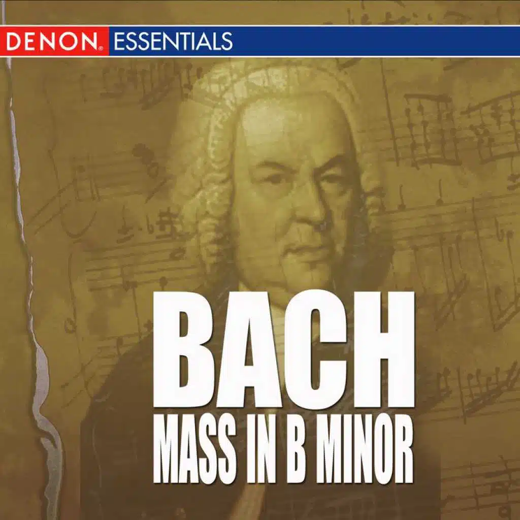 J.S. Bach: Mass In B Minor BWV 232: I. Sanctus