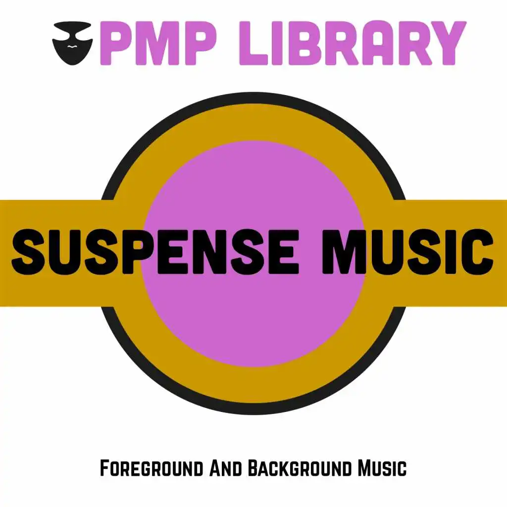 Suspense Music (Foreground and Background Music)