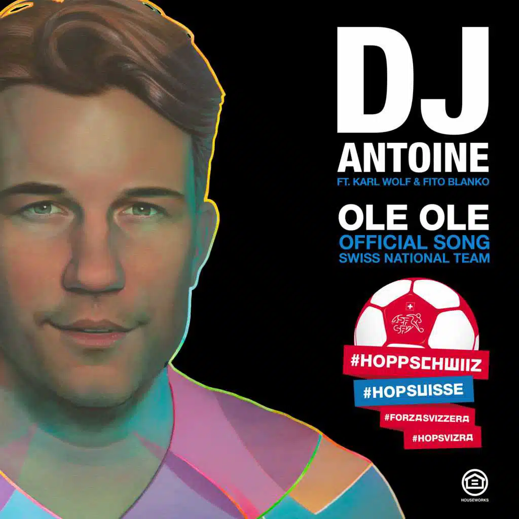 Ole Ole (DJ Antoine vs Mad Mark 2k18 Extended Mix) [feat. Karl Wolf & Fito Blanko]