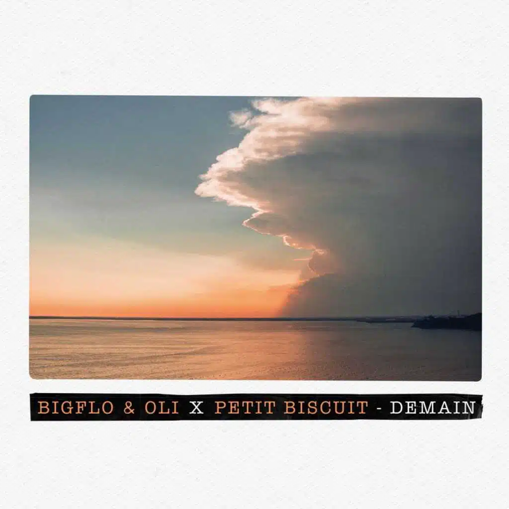 Bigflo & Oli & Petit Biscuit