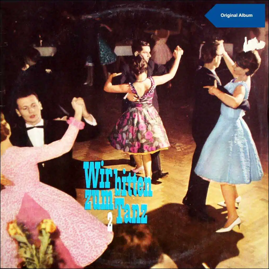 Wir Bitten zum Tanz, Folge 2 (Original tanzalbum)