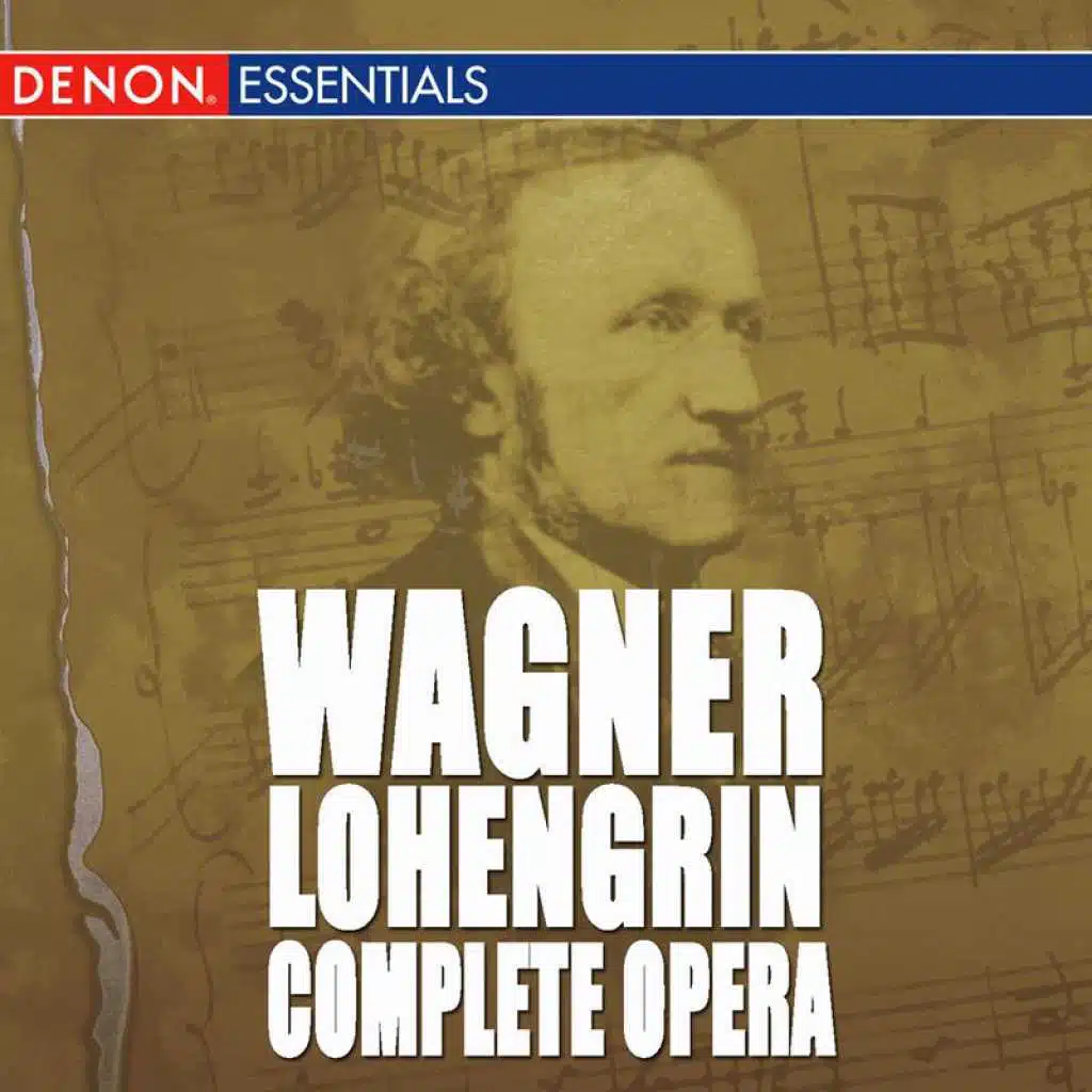 Wagner: Lohengrin Highlights