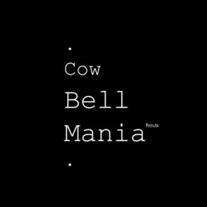 Cowbell Mania (2 CD Edition)