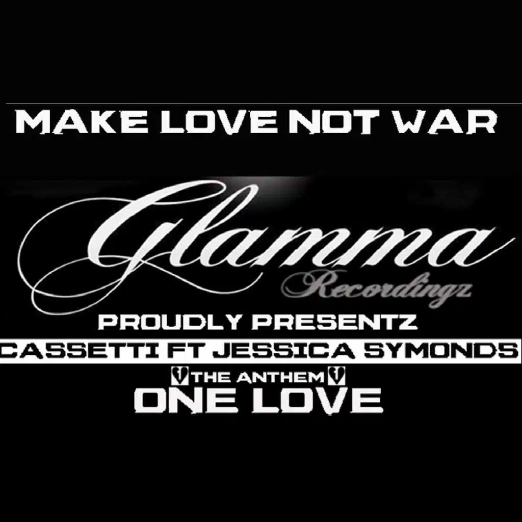One Love (Make Love Not War) [feat. Jessica Symonds]