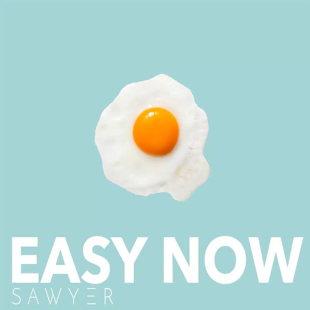 Easy Now