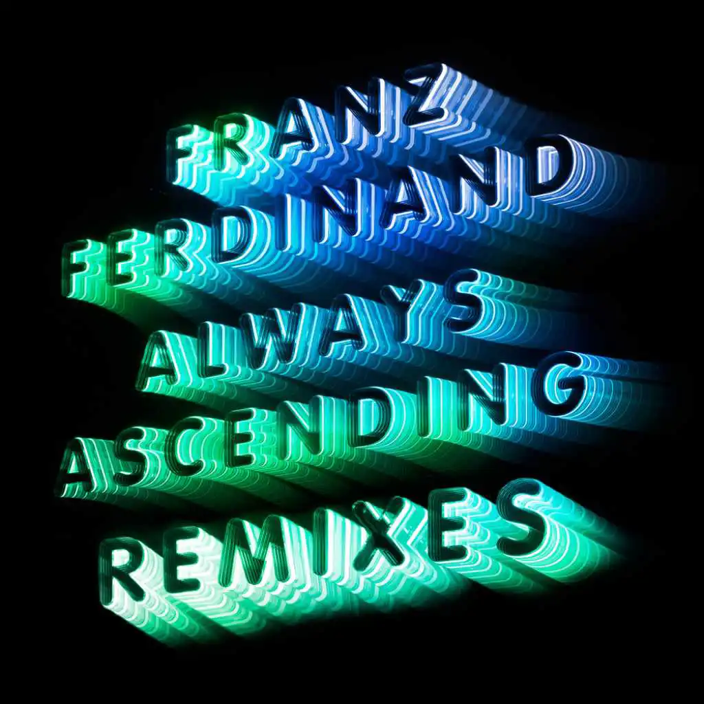 Always Ascending (Prins Thomas Remix)