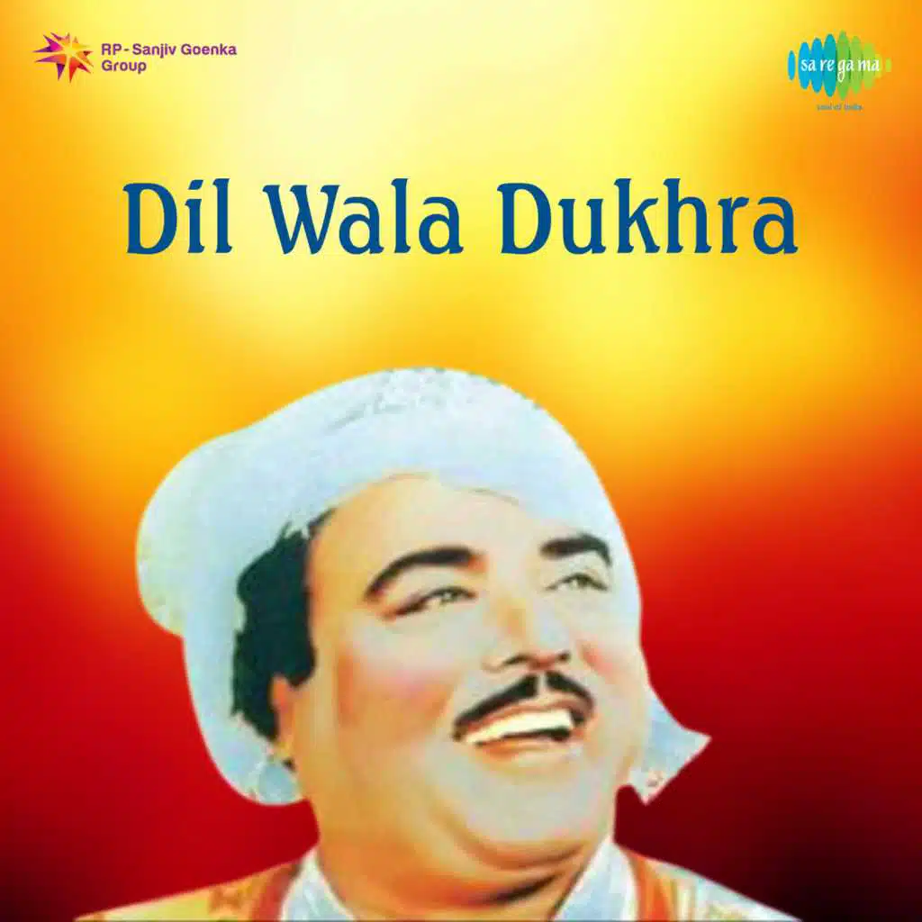Dil Wala Dukhra
