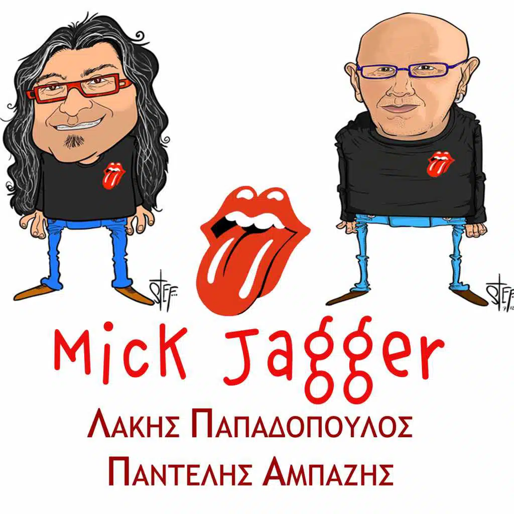 Mick Jagger (feat. Pantelis Ampazis)