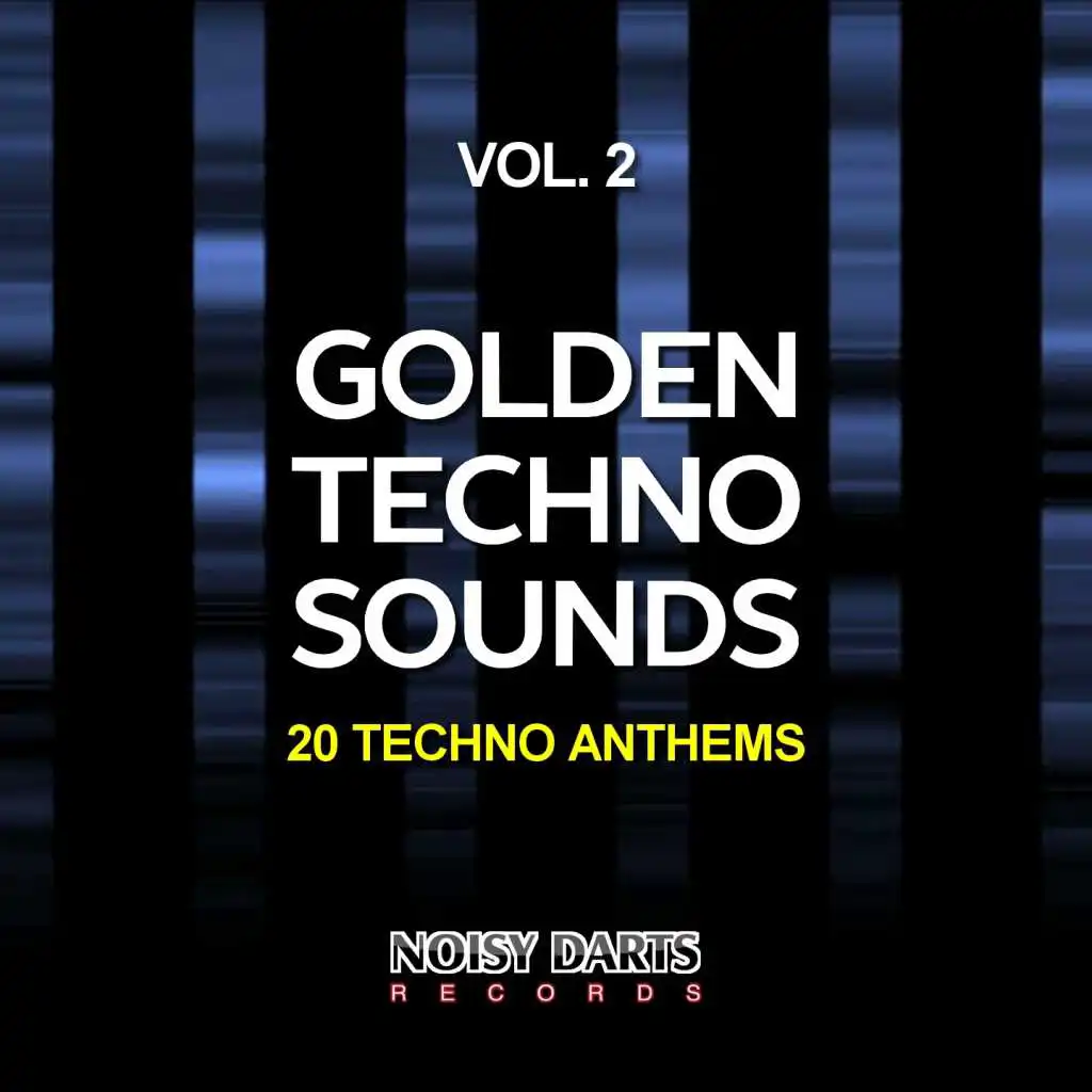 Golden Techno Sounds, Vol. 2 (20 Techno Anthems)