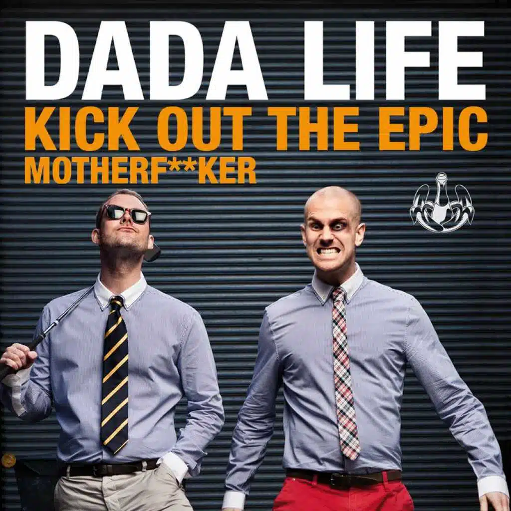 Kick Out The Epic Motherf**ker (Radio Edit Clean)