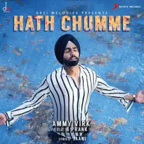 Hath Chumme (feat. B Praak)