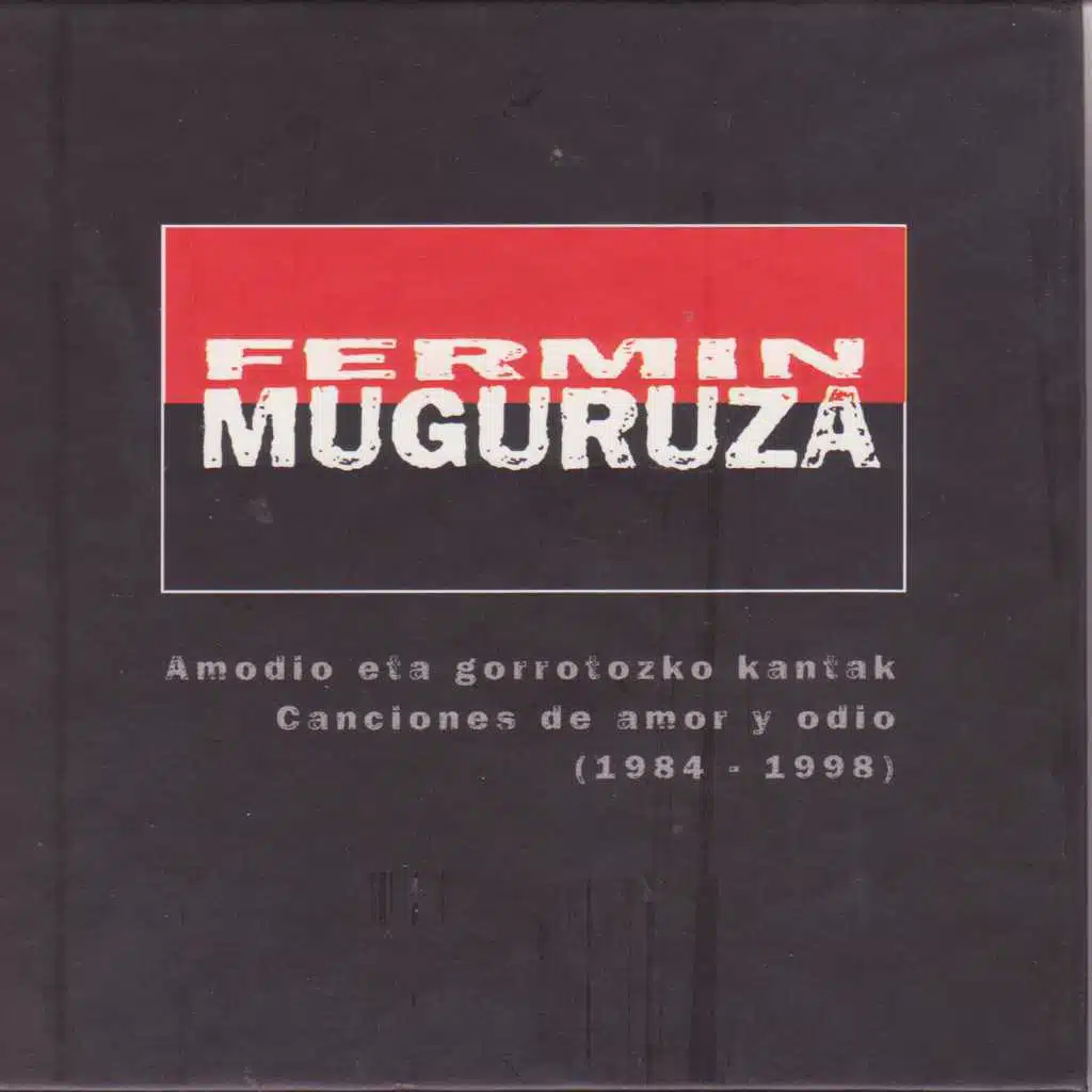 Fermin Muguruza Canciones de Amor y Odio (1984-1998)