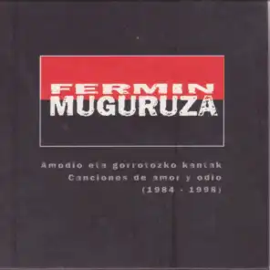 Fermin Muguruza Canciones de Amor y Odio (1984-1998)