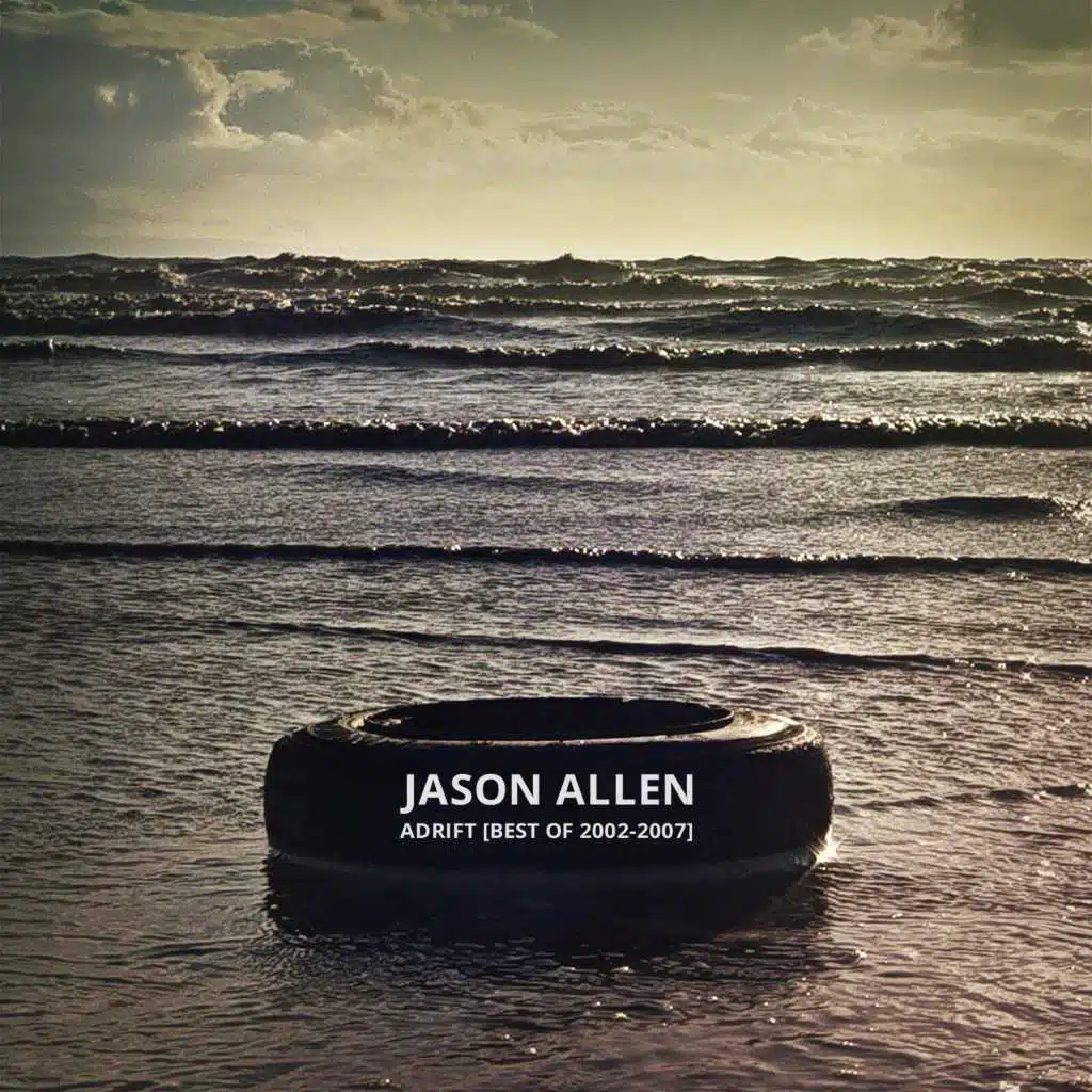 Adrift (Best of 2002 to 2007)