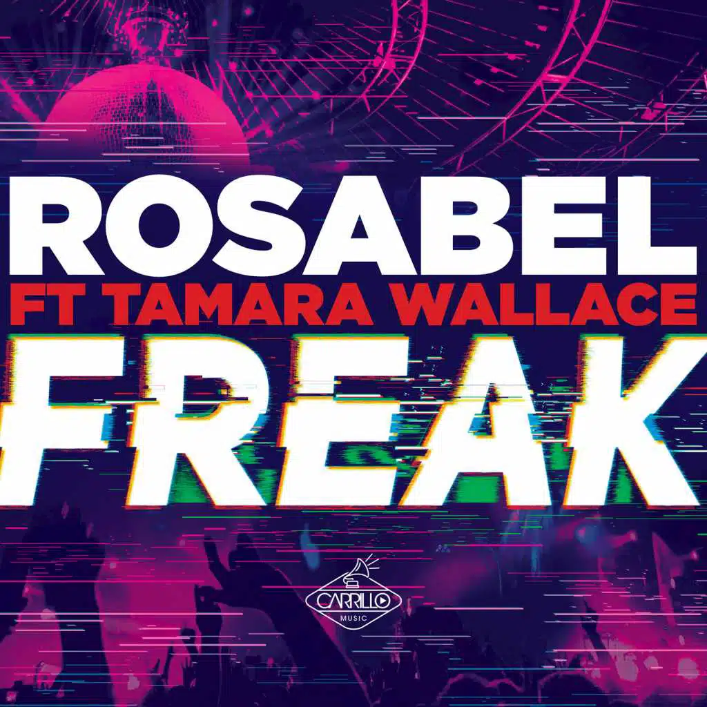 Freak (feat. Tamara Wallace)