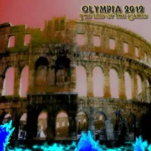 Olympia 2012 (The End of the Games) [feat. Prassein Aloga, maieutica, killer Klowns, glitter Magic, serena Rock Band, grotesque Orchestra & elixir]