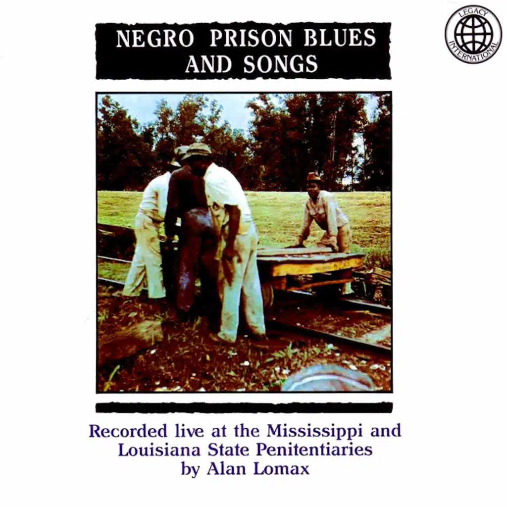 Negro Prison Blues And Songs