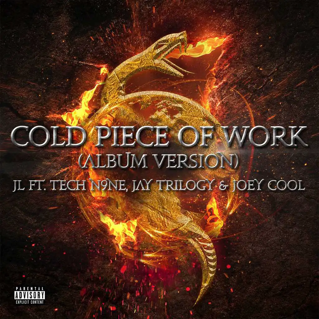 Cold Piece of Work (feat. JL, Tech N9ne, Jay Trilogy & Joey Cool)