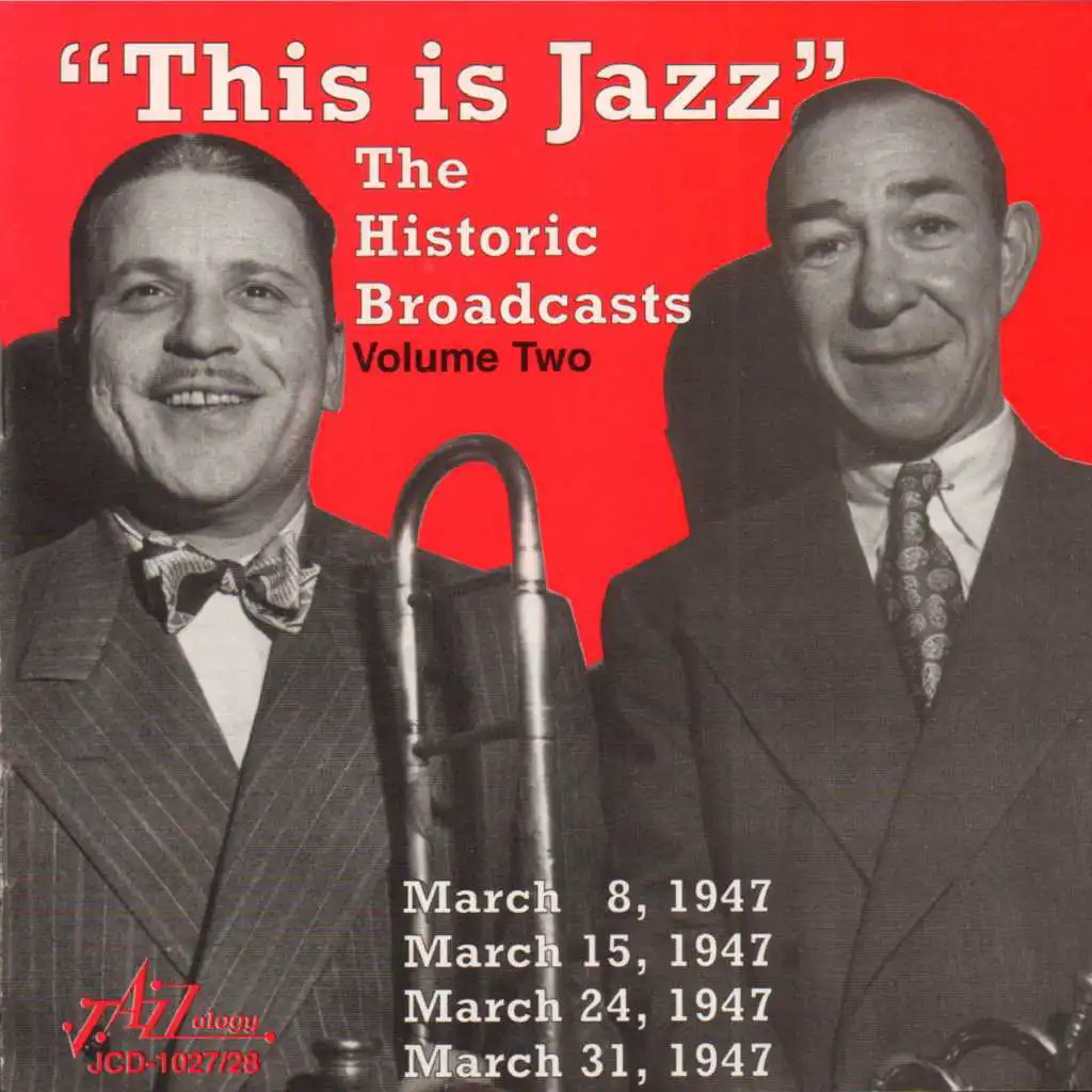 "This Is Jazz" The Historic Broadcasts, Vol. 2