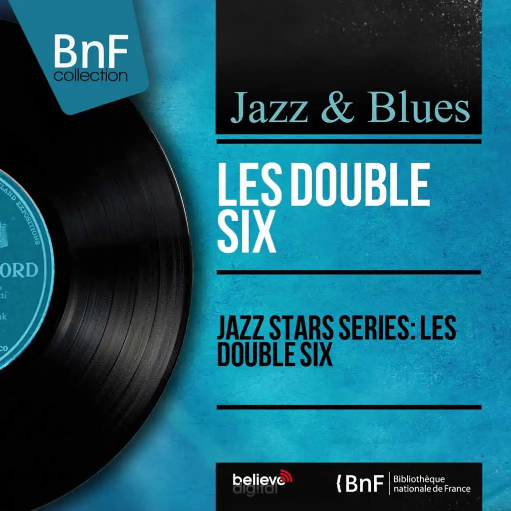 Jazz Stars Series: Les Double Six (Stereo Version)