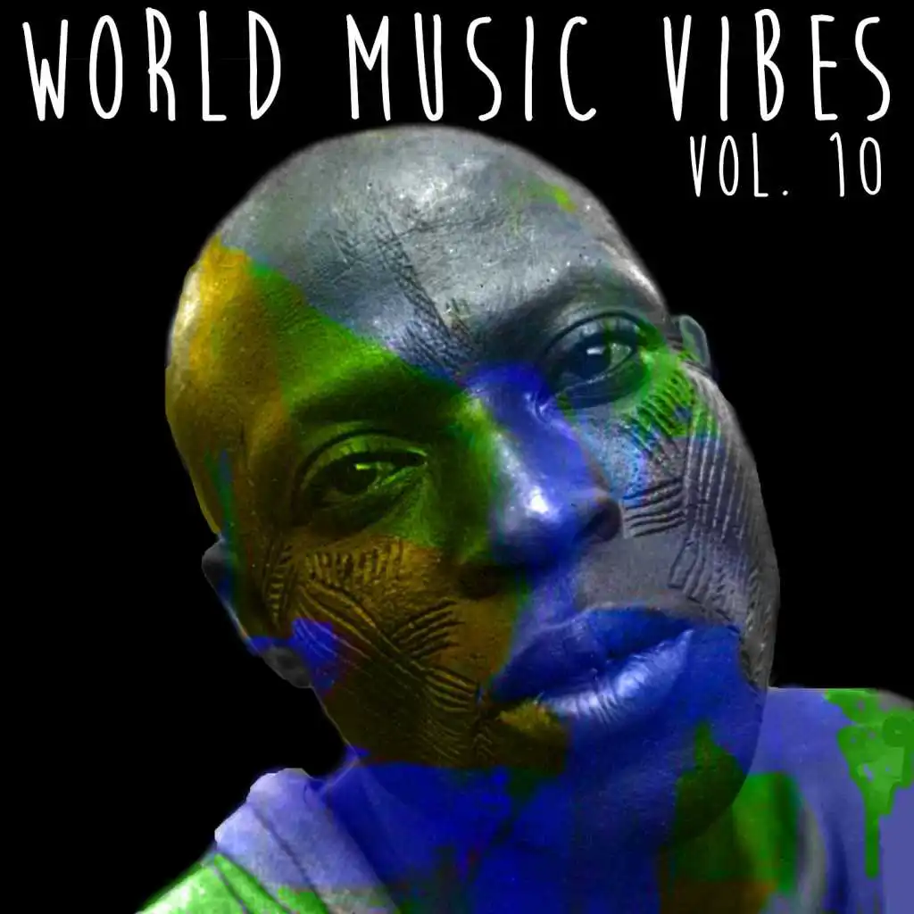 World Music Vibes Vol. 10