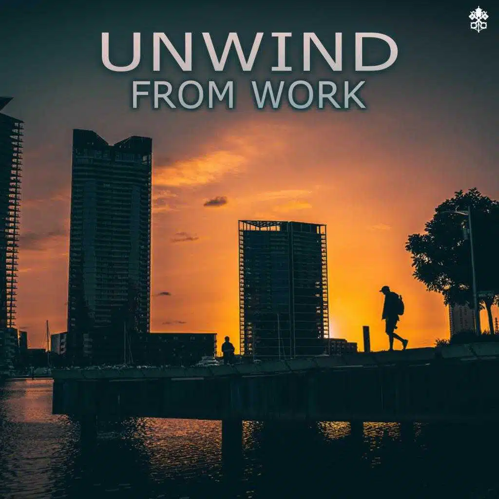 Unwind From Work