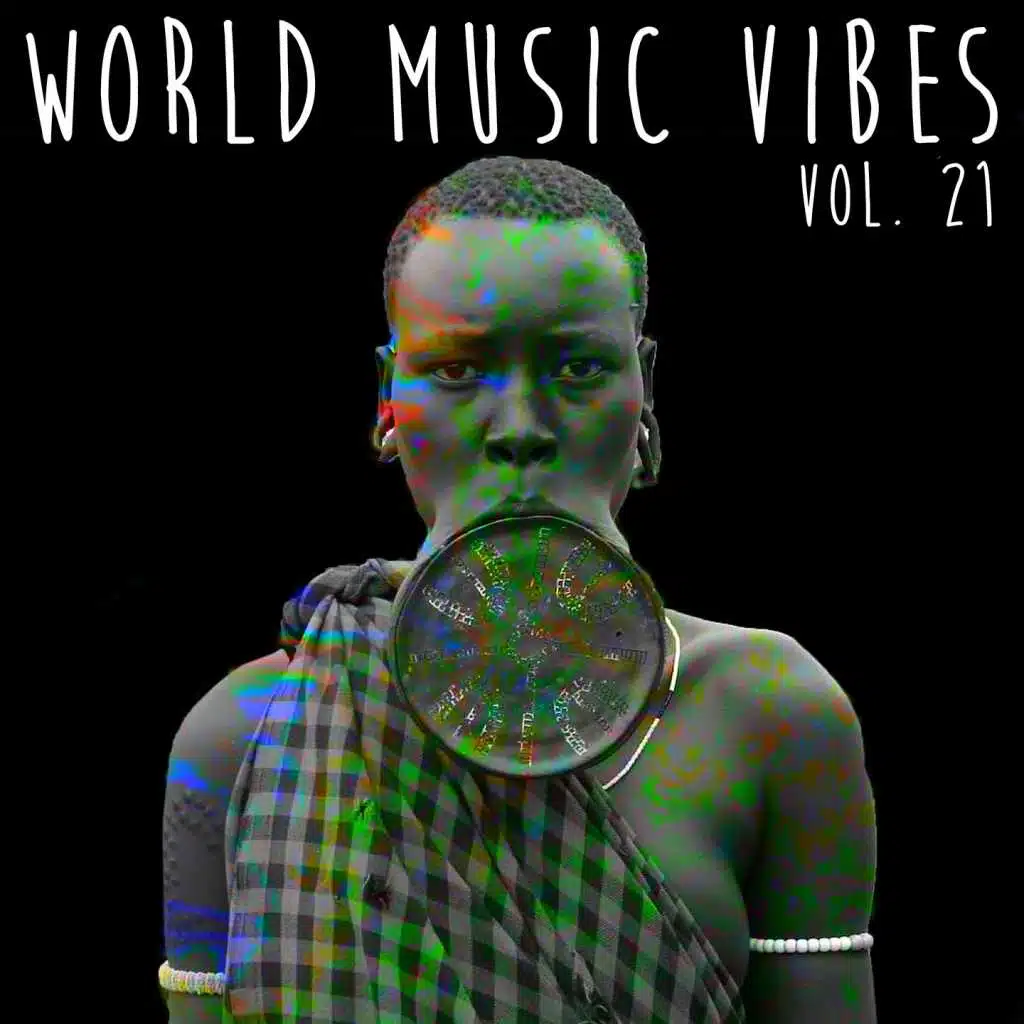 World Music Vibes Vol. 21